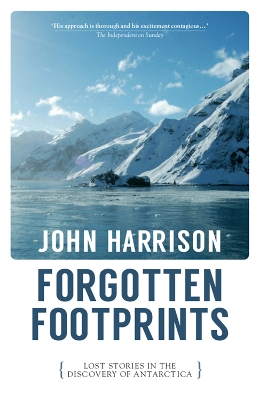 Book cover for Forgotten Footprints: Lost Stories in the Discovery of Antarctica