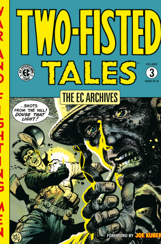 Cover of The EC Archives: Two-Fisted Tales Volume 3