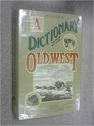 Book cover for A Dictionary of the Old West