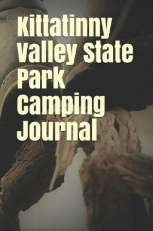 Cover of Kittatinny Valley State Park Camping Journal