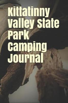 Book cover for Kittatinny Valley State Park Camping Journal