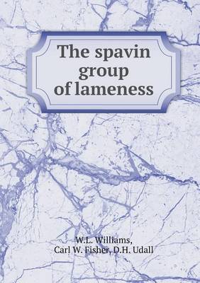 Book cover for The Spavin Group of Lameness