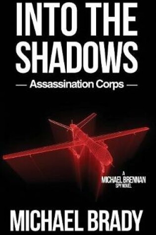 Cover of Into The Shadows -  Assassination Corps