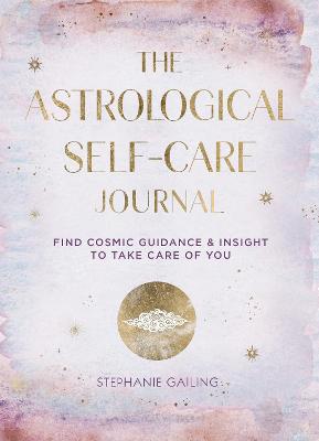 Cover of The Astrological Self-Care Journal