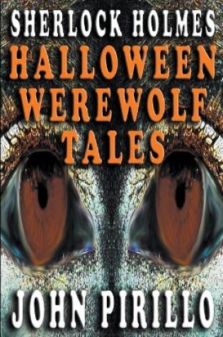 Cover of Sherlock Holmes, Halloween Werewolf Tales