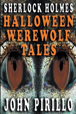 Book cover for Sherlock Holmes, Halloween Werewolf Tales