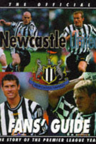 Cover of Official Newcastle United Fans' Guide