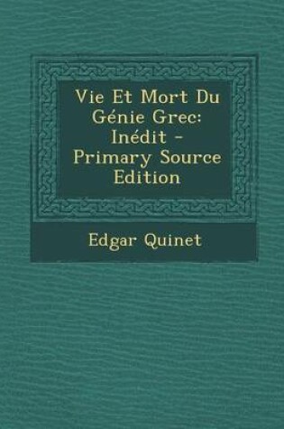 Cover of Vie Et Mort Du Genie Grec