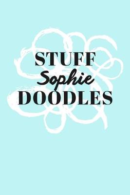 Book cover for Stuff Sophie Doodles