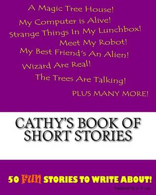 Book cover for Cathy's Book Of Short Stories