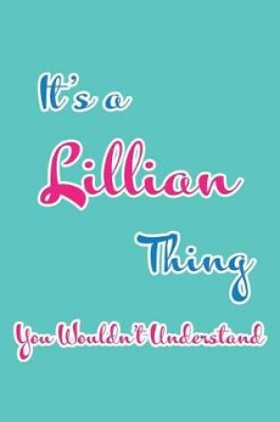 Cover of It's a Lillian Thing You Wouldn't Understand