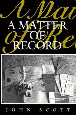 Book cover for Matter of Record, A: Documentary Sources in Social Research