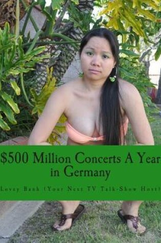 Cover of $500 Million Concerts a Year in Germany