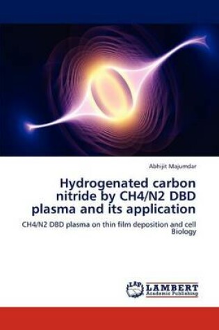 Cover of Hydrogenated carbon nitride by CH4/N2 DBD plasma and its application