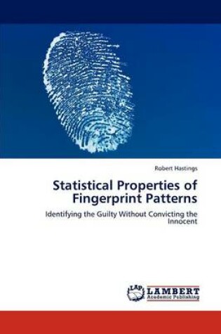 Cover of Statistical Properties of Fingerprint Patterns