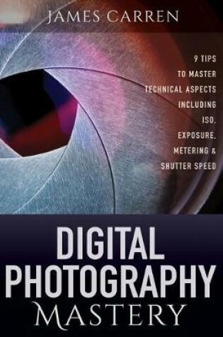 Cover of Digital Photography Mastery