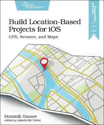 Book cover for Build Location-Based Projects for iOS