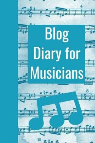 Cover of Blog Diary for Musicians