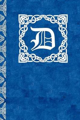 Book cover for D Monogram Scottish Celtic Journal/Notebook