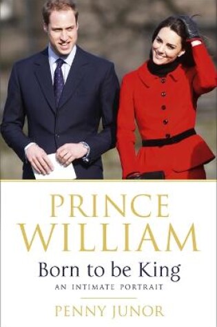 Cover of Prince William: Born to be King