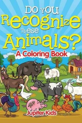 Cover of Do You Recognize These Animals?