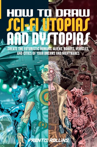 Cover of How to Draw Sci-Fi Utopias and Dystopias