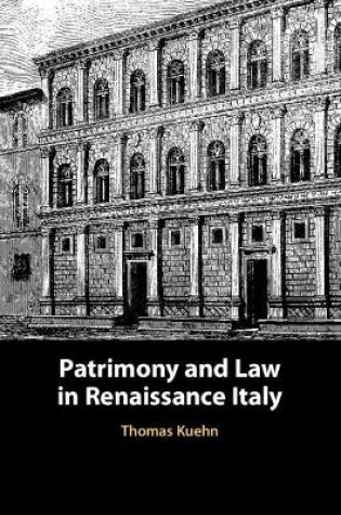 Cover of Patrimony and Law in Renaissance Italy