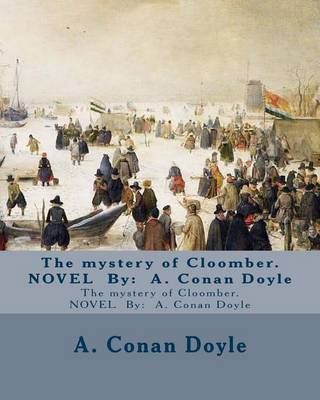 Book cover for The mystery of Cloomber. NOVEL By