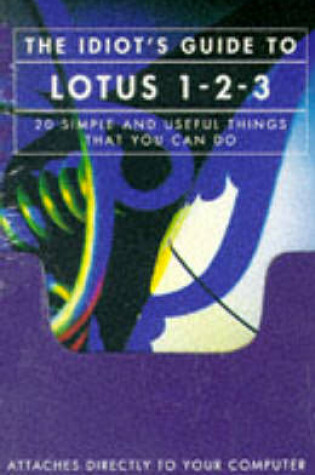 Cover of The Idiot's Guide to Lotus