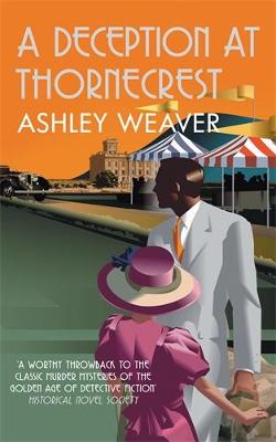 A Deception at Thornecrest by Ashley Weaver