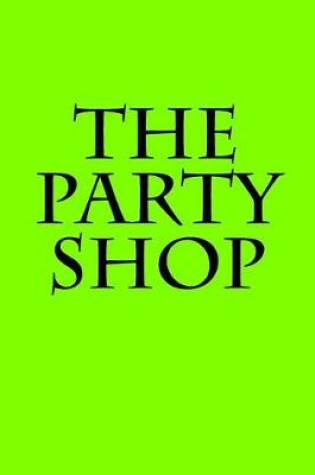 Cover of The Party Shop