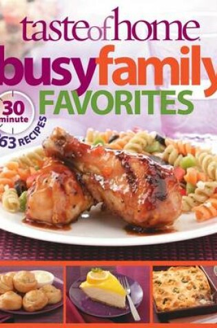 Cover of Taste of Home Busy Family Favorites