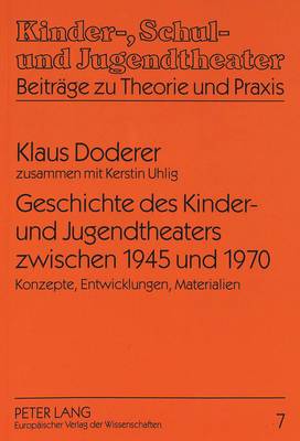 Cover of Geschichte Des Kinder- Und Jugendtheaters Zwischen 1945 Und 1970