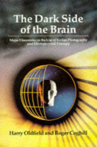 Cover of The Dark Side of the Brain