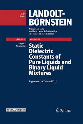 Cover of Static Dielectric Constants of Pure Liquids and Binary Liquid Mixtures