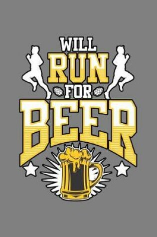 Cover of Will Run For Beer