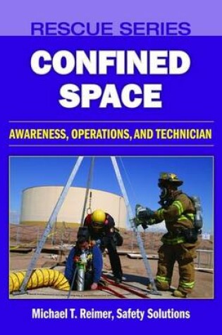 Cover of Rescue Series: Confined Space: Awareness, Operations, And Technician