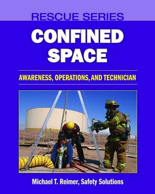 Book cover for Rescue Series: Confined Space: Awareness, Operations, And Technician