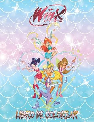 Book cover for Winx Club Libro de Colorear