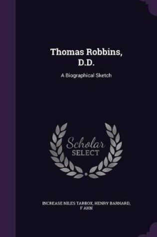 Cover of Thomas Robbins, D.D.