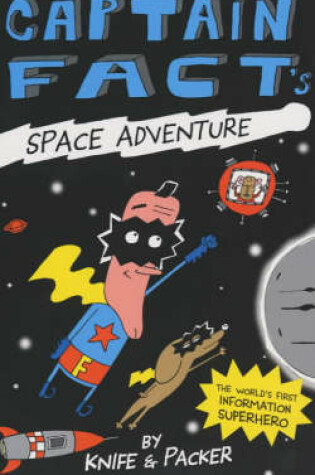 Cover of Captain Fact's Space Adventure