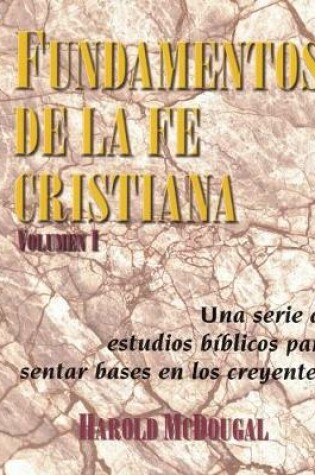Cover of Fundamentos de la fe Cristiana