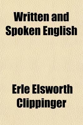 Book cover for Written and Spoken English (Volume 2); A Course in Composition and Rhetoric