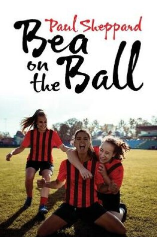 Cover of Bea on the Ball