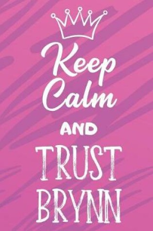 Cover of Keep Calm And Trust Brynn