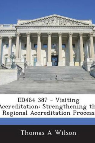 Cover of Ed464 387 - Visiting Accreditation