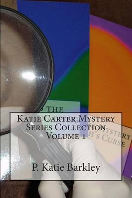 Cover of Katie Carter Mystery Series Collection Volume 1