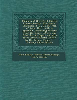 Book cover for Memoirs of the Life of Martha Laurens Ramsay