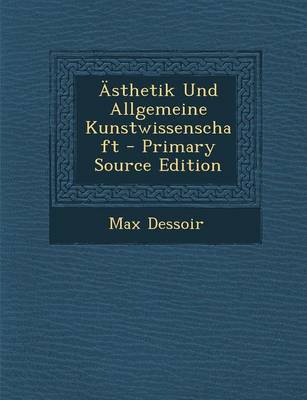 Book cover for Asthetik Und Allgemeine Kunstwissenschaft - Primary Source Edition