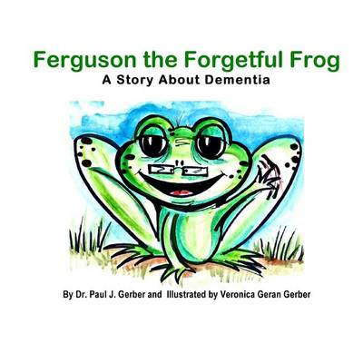 Book cover for Ferguson the Forgetful Frog